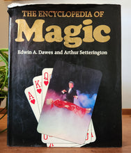 Load image into Gallery viewer, The Encyclopedia of Magic by Edwin A. Dawes &amp; Arthur Setterington
