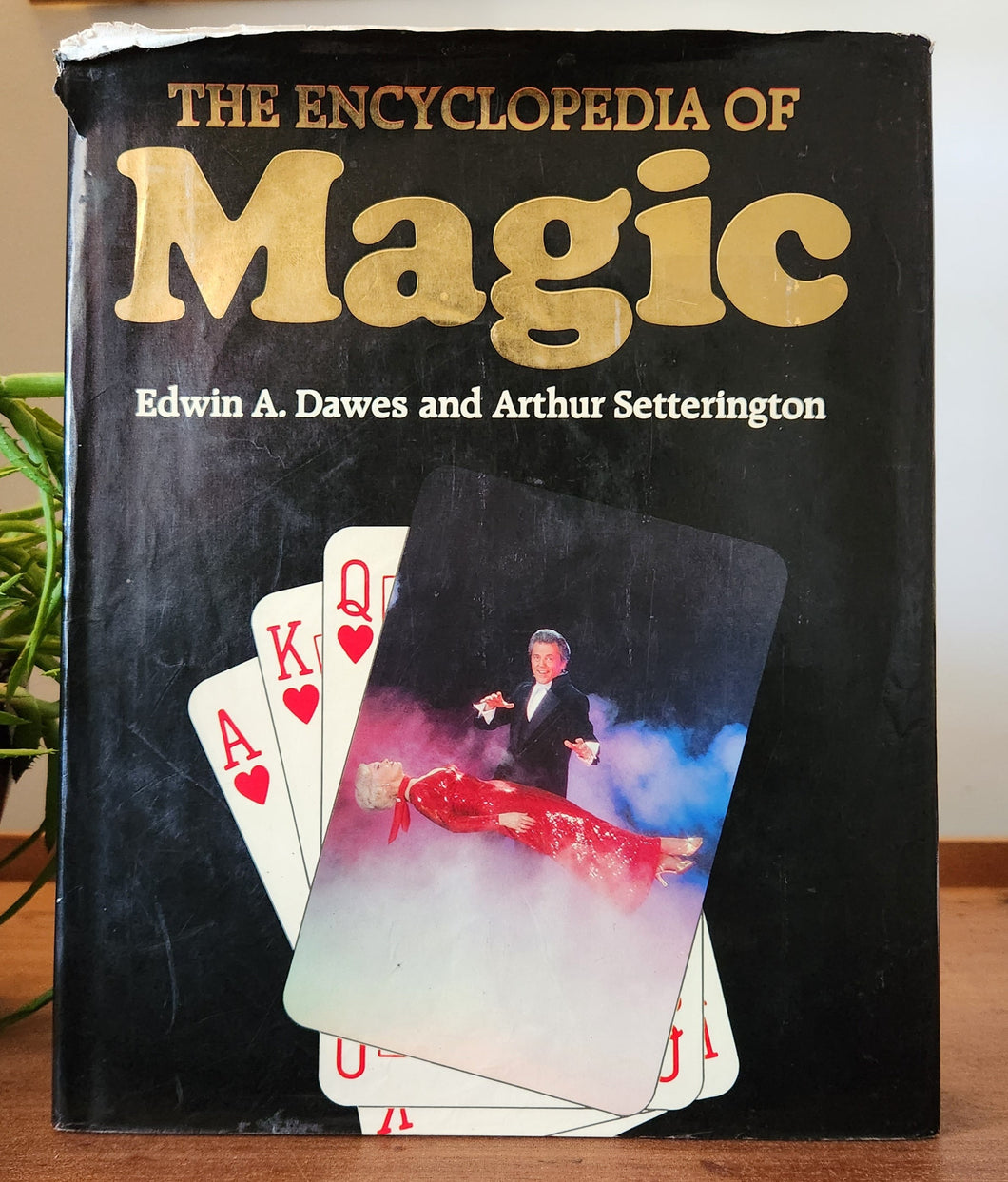 The Encyclopedia of Magic by Edwin A. Dawes & Arthur Setterington