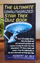 Load image into Gallery viewer, The Ultimate Unauthorized Star Trek Quiz Book by Robert W. Bly
