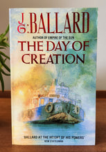 Load image into Gallery viewer, The Day of Creation by J.G. Ballard
