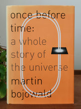 Load image into Gallery viewer, Once Before Time: A Whole Story of the Universe by Martin Bojowald
