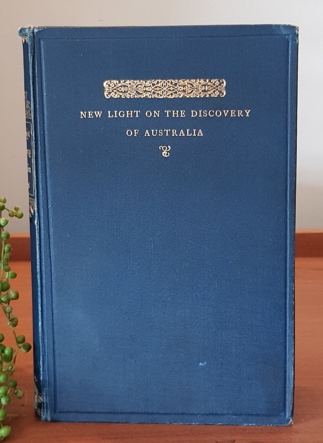 New Light on the Discovery of Australia by George F Barwick (First Edition)