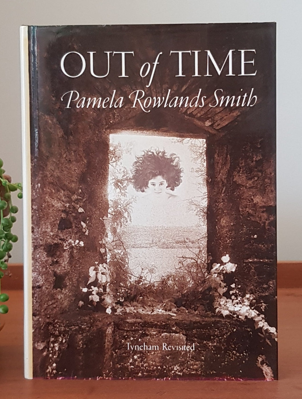 Out of Time: Tyneham Revisted by Pamela Rowlands Smith